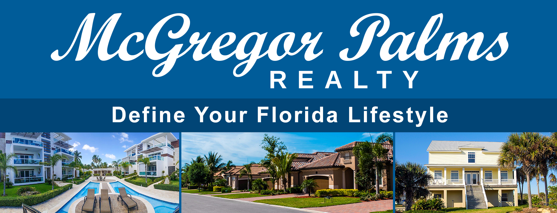 McGregor Palms Realty Banner - Define Your Florida Lifestyle